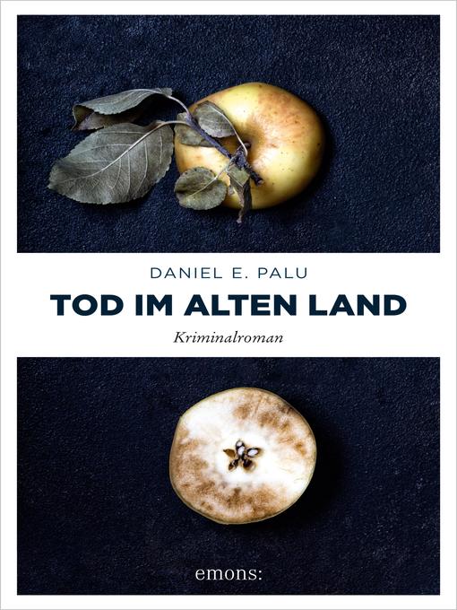 Title details for Tod im Alten Land by Daniel E. Palu - Available